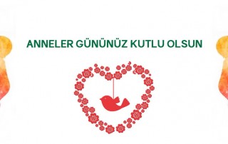 10 Mayıs Anneler Günü